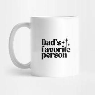 Dad's favorite person Mug